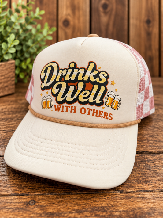 Drinks Well  Trucker Hat